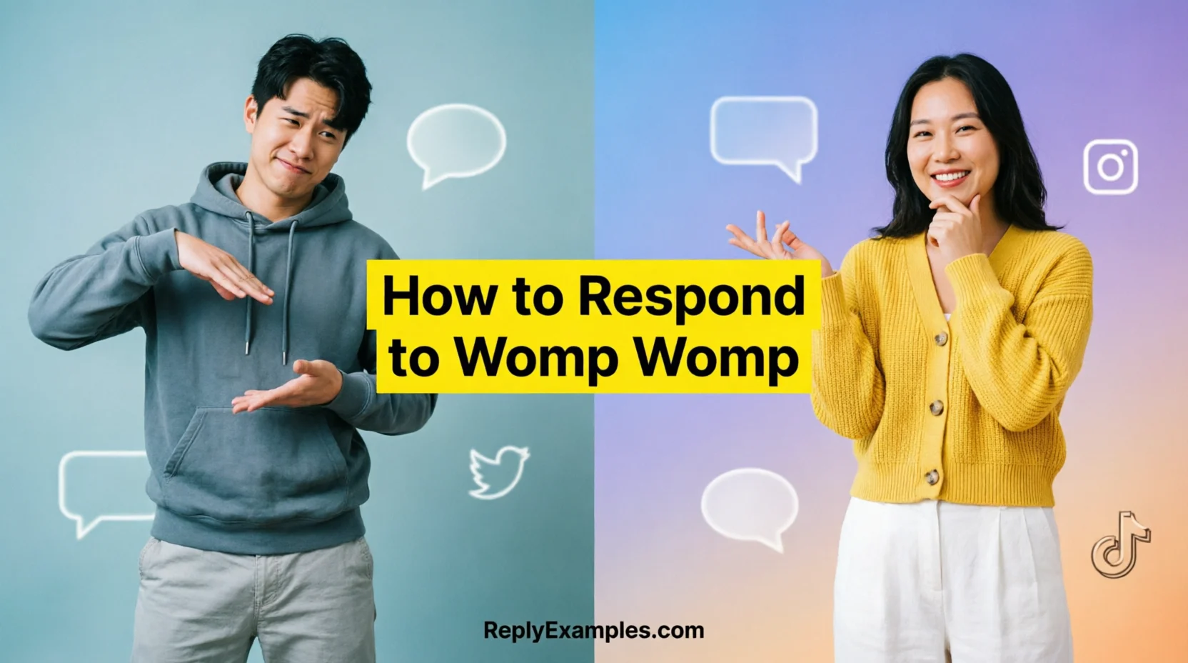 How to Respond to Womp Womp