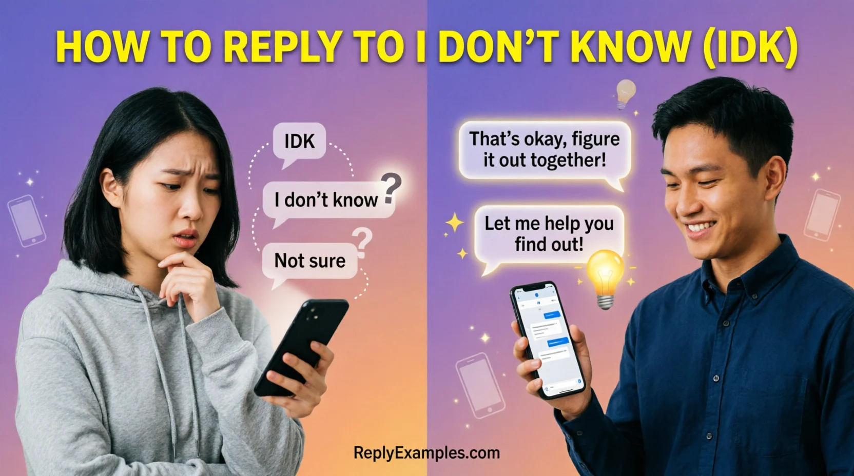 201+ How to Reply to I Don't Know (IDK)