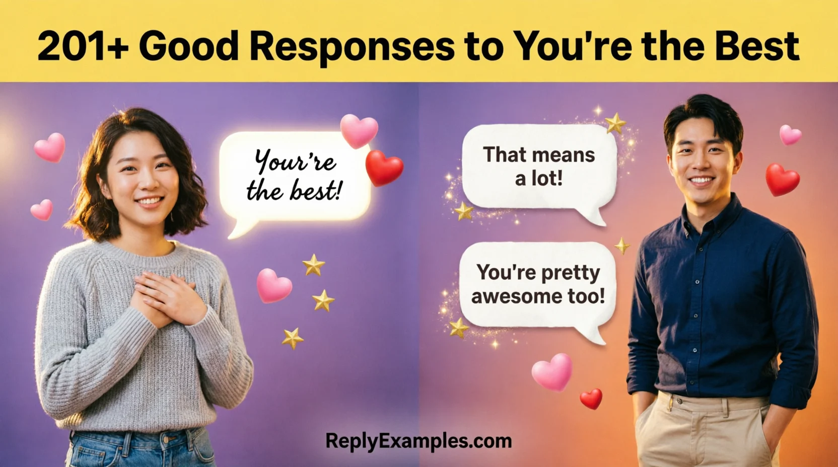 201+ Good Responses to You're the Best in 2026